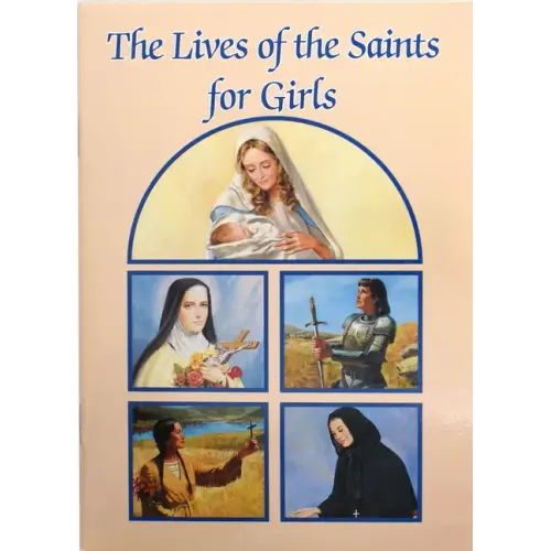 The Lives of the Saints for Girls