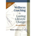 Wellness Coaching for Lasting Lifestyle Change