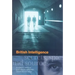 British Intelligence: Secrets, Spies and Sources