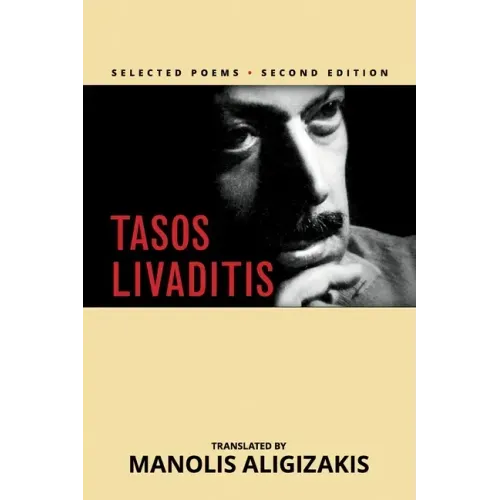 Tasos Livaditis: Selected Poems