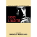 Tasos Livaditis: Selected Poems