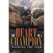 The Heart of a Champion: Walking the Talk