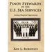 Pinoy Stewards in the U.S. Sea Services: Seizing Marginal Opportunity