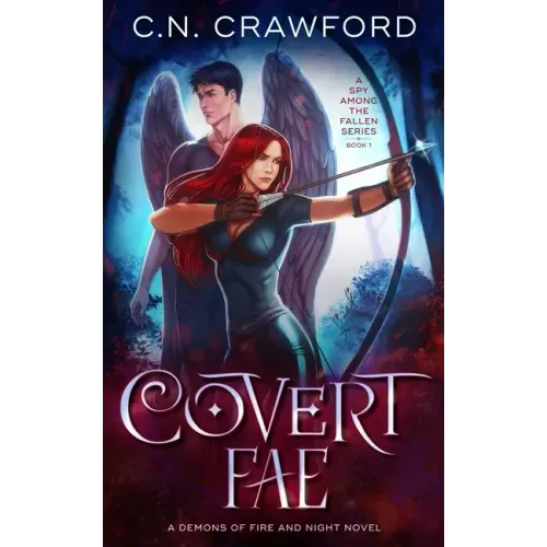 Covert Fae: A Demons of Fire and Night Novel