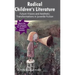 Radical Children's Literature: Future Visions and Aesthetic Transformations in Juvenile Fiction