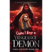 Oops I Ate A Vengeance Demon: A Fun Fast-Paced Urban Fantasy: Foils and Fury Book One