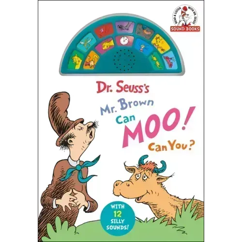 Dr. Seuss's Mr. Brown Can Moo! Can You? with 12 Silly Sounds!: An Interactive Read and Listen Book