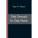 Daily Strength for Daily Needs