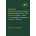 Persian Royal-Judaean Elite Engagements in the Early Teispid and Achaemenid Empire: The King's Acolytes