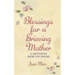 Blessings for a Grieving Mother: 52 Devotions from the Psalms