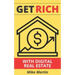 Get Rich With Digital Real Estate: Become a Digital Landlord Today!