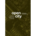 Open City: Re-Thinking the Post-Industrial City / Re-Pensando La Ciudad Postindustrial