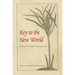 Key to the New World: A History of Early Colonial Cuba