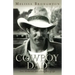 Cowboy Dad: Love, Alcoholism, and a Dying Way of Life