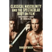 Classical Masculinity and the Spectacular Body on Film: The Mighty Sons of Hercules