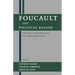 Foucault and Political Reason: Liberalism, Neo-Liberalism, and Rationalities of Government