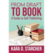 From Draft to Book: A Guide to Self-publishing