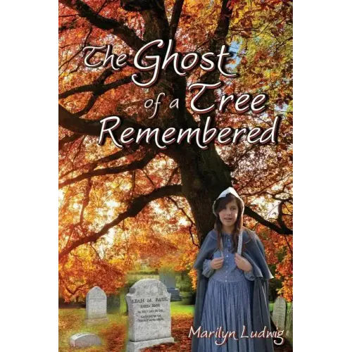 The Ghost of a Tree Remembered