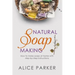 Soap Making: 100 All-Natural & Easy to Follow Soap Tutorials for Beginners