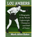 Lou Ambers: A Biography of the World Lightweight Champion and Hall of Famer