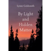 By Light and Hidden Matter