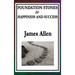 Foundation Stones to Happiness and Success