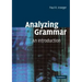 Analyzing Grammar: An Introduction