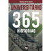 Universitario: 365 historias