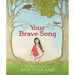 Your Brave Song