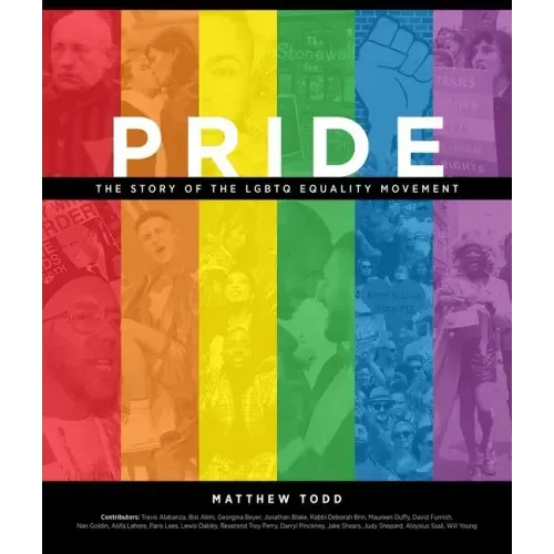 Pride: The Story of the LGBTQ Equality Movement