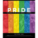 Pride: The Story of the LGBTQ Equality Movement