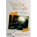This Far By Faith