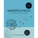 Godsfield Companion: Mindfulness: The Guide to Principles, Practices and More