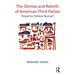The Demise and Rebirth of American Third Parties: Poised for Political Revival?