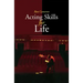 Acting Skills for Life: Third Edition