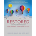 Restored: A Self-Paced Grief Workbook for Your Journey From Loss to Life