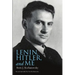 Lenin, Hitler, and Me