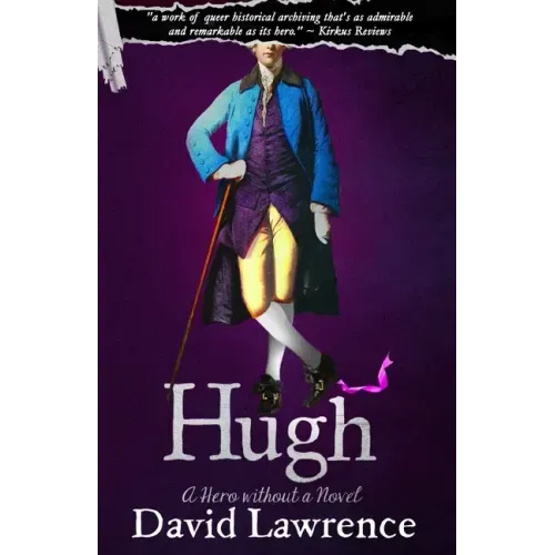 Hugh: A Hero without a Novel