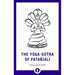 The Yoga-Sutra of Patanjali: A New Translation with Commentary