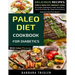 Paleo Diet Cookbook For Diabetics With Color Pictures: Delicious Recipes For A Healthy Weight Loss (Includes Alphabetic Index, Nutrition Facts And Ste