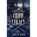 The Crow Legacy