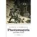 Phantasmagoria and Other Poems: Illustrated