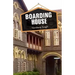Boarding House
