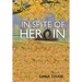 In Spite of Heroin