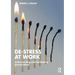De-Stress at Work: Understanding and Combatting Chronic Stress