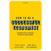 How to Be a Successful Economist