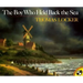 The Boy Who Held Back the Sea