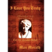 I Love You Truly: A Biographical Novel Based on the Life of Carrie Jacobs-Bond