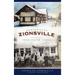 Remembering Zionsville
