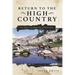 Return to the High Country: New Tales of a High Sierra Pack Cook
